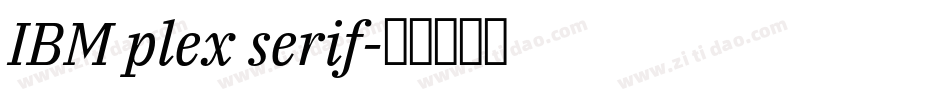 IBM plex serif字体转换